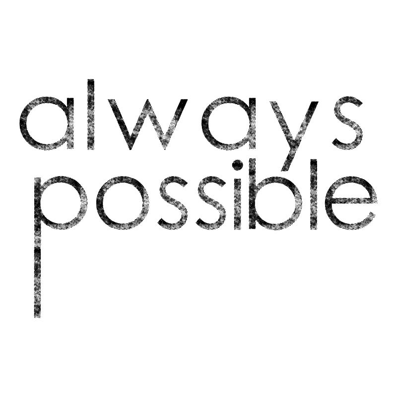 Always Possible