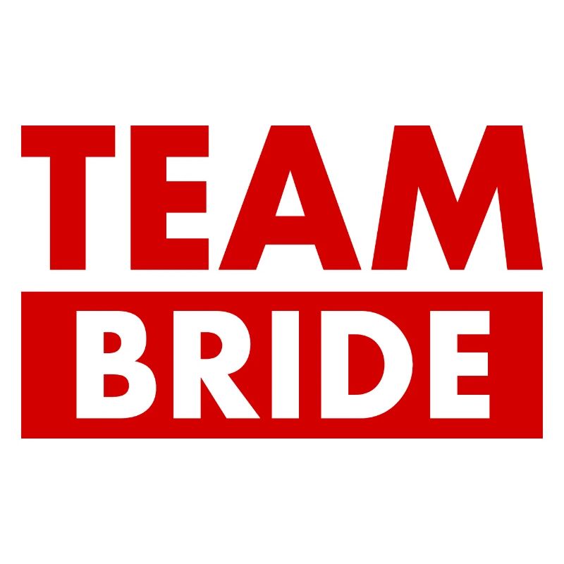Team bride