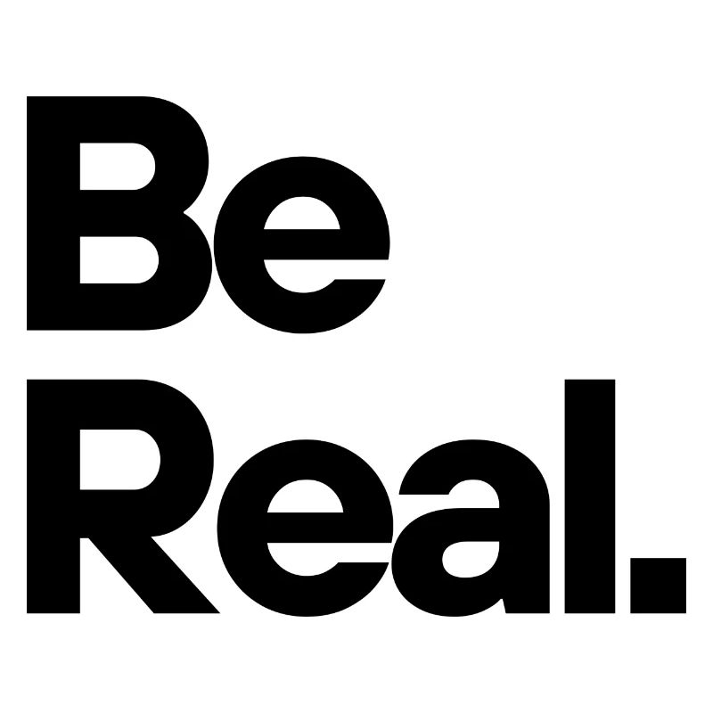 Be Real