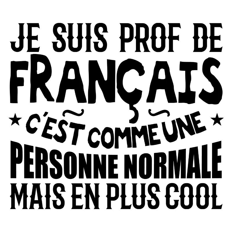 Je suis prof de français