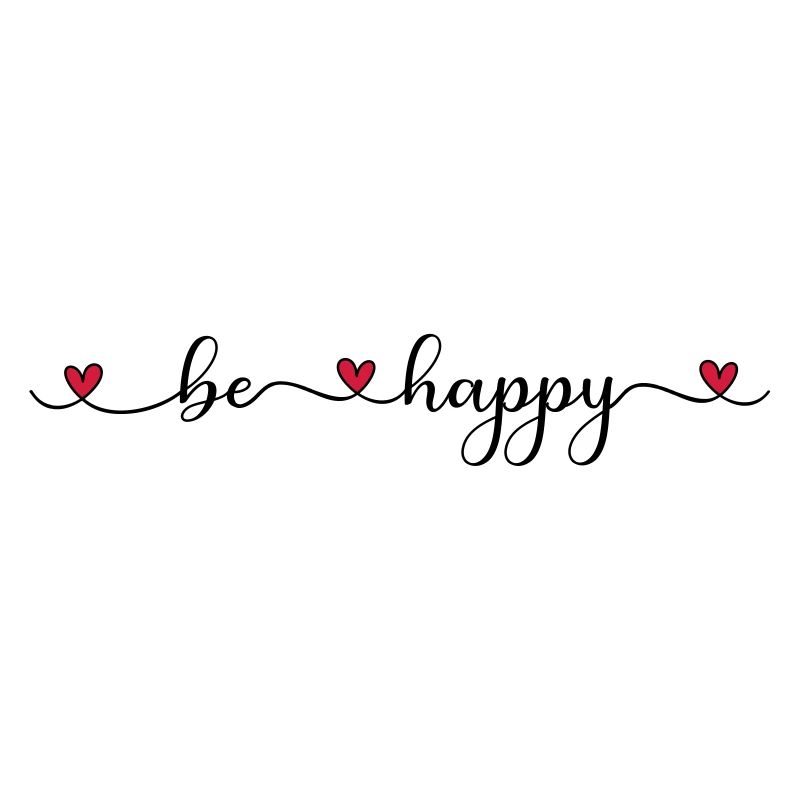 be happy