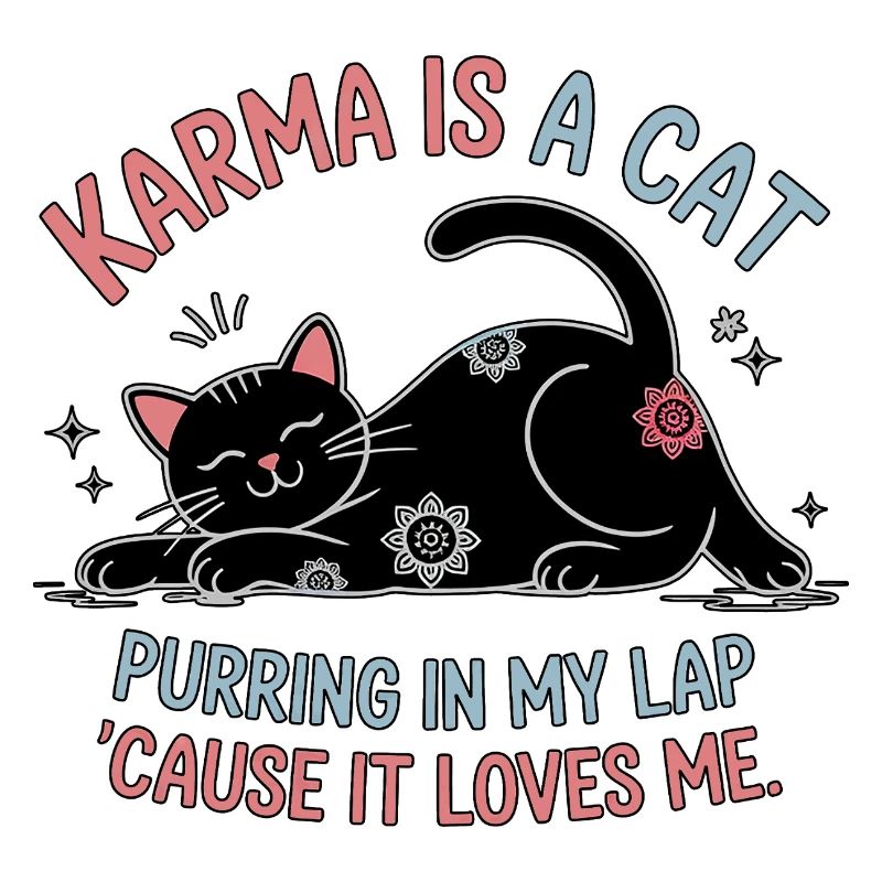 Karma ist eine Katze – Peaceful Cat Design