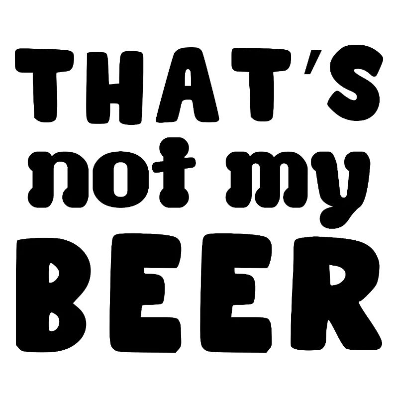 Ce n’est pas ma bière