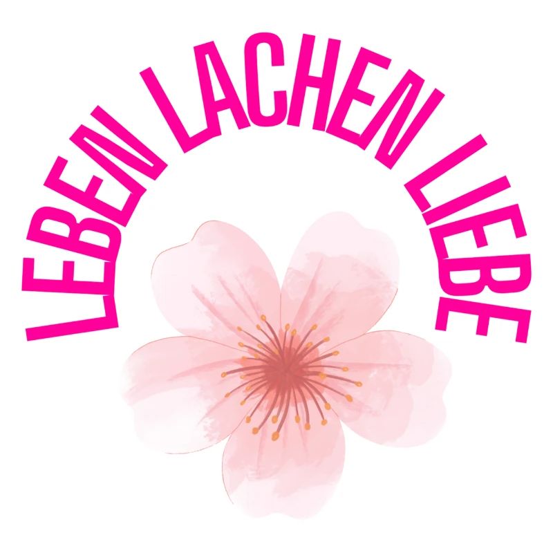 Leben Lachen Liebe