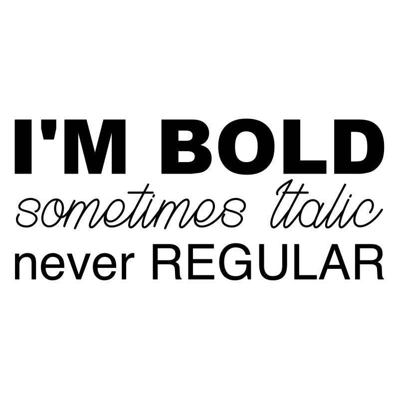i m bold