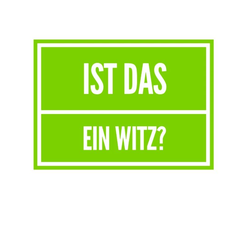 soll das ein Scherz sein?