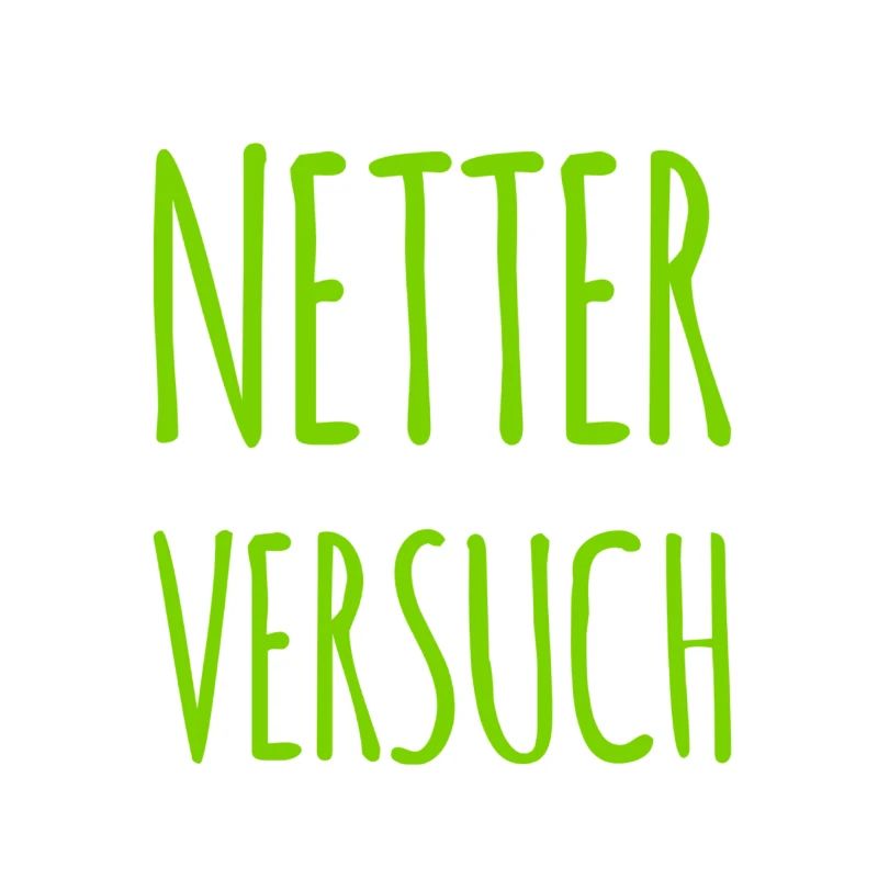 netter Versuch