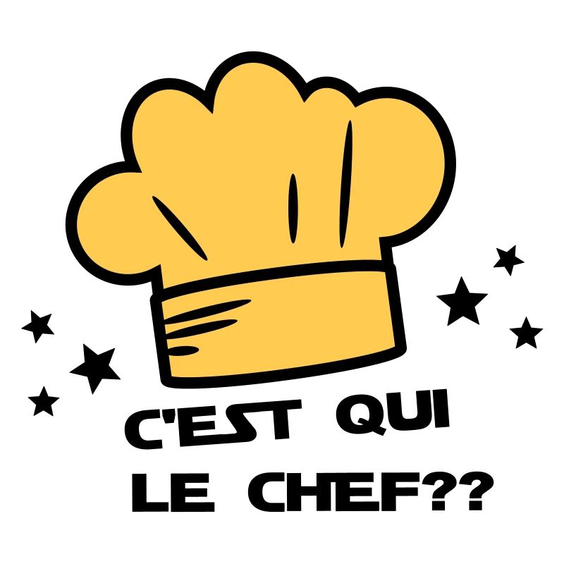 C'est qui le chef
