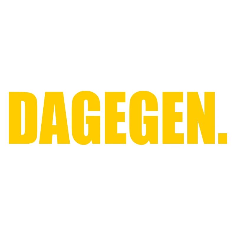 Dagegen