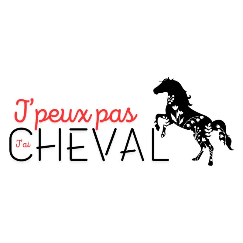 j'peux pas j'ai cheval