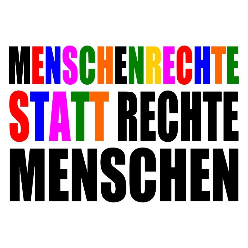 menschenrechte statt rechte menschen