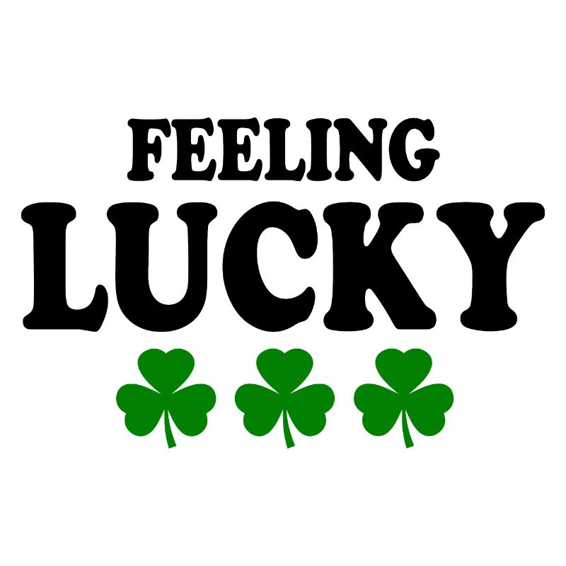 feeling lucky