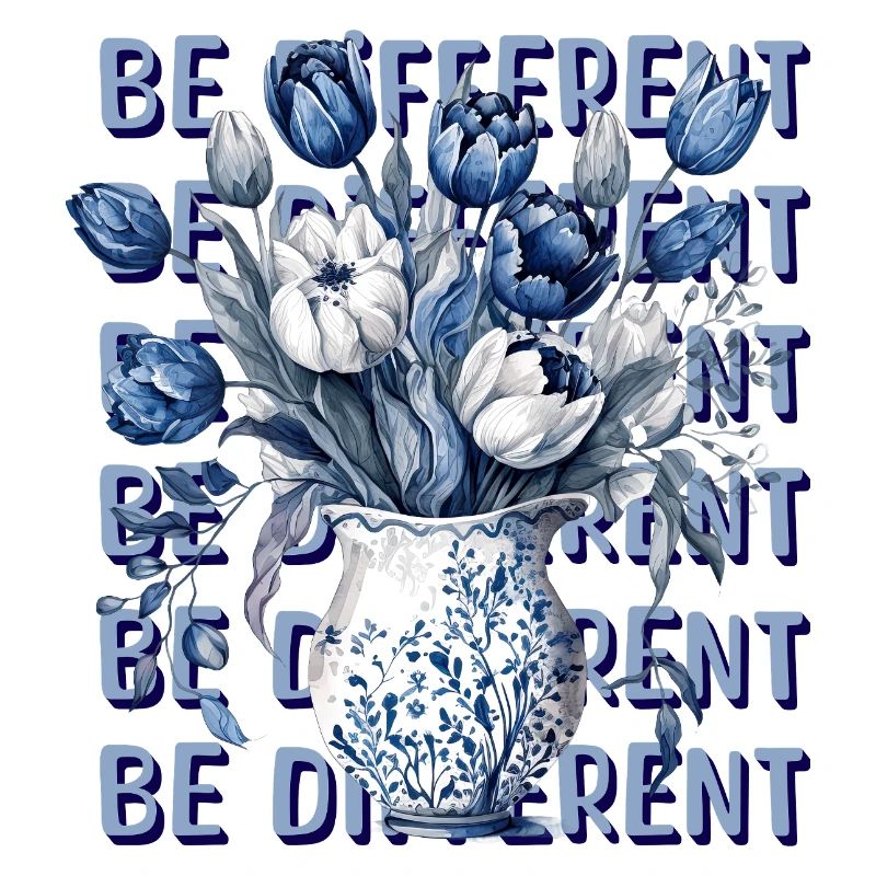 Be Different – Blue Tulips & Positivity