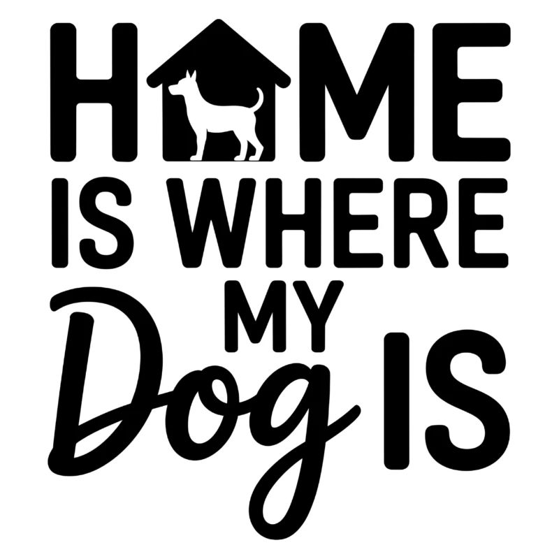 La maison, c’est là où est mon chien