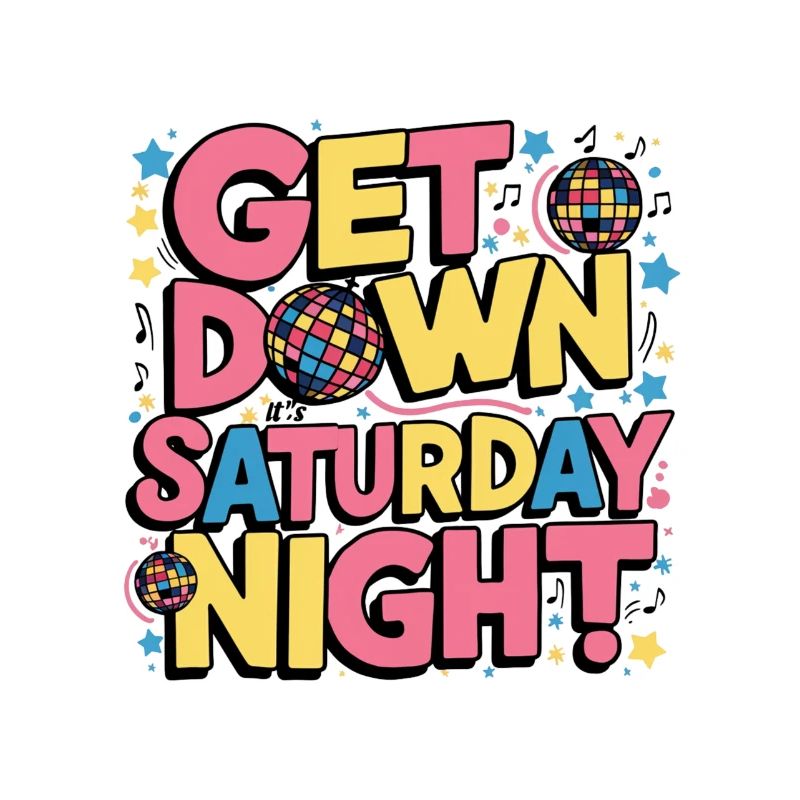 Get Down It's Saturday Night