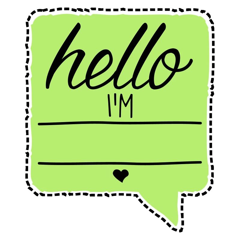 Hello I'm - Dein Name - Dein Text - Baby - Beruf