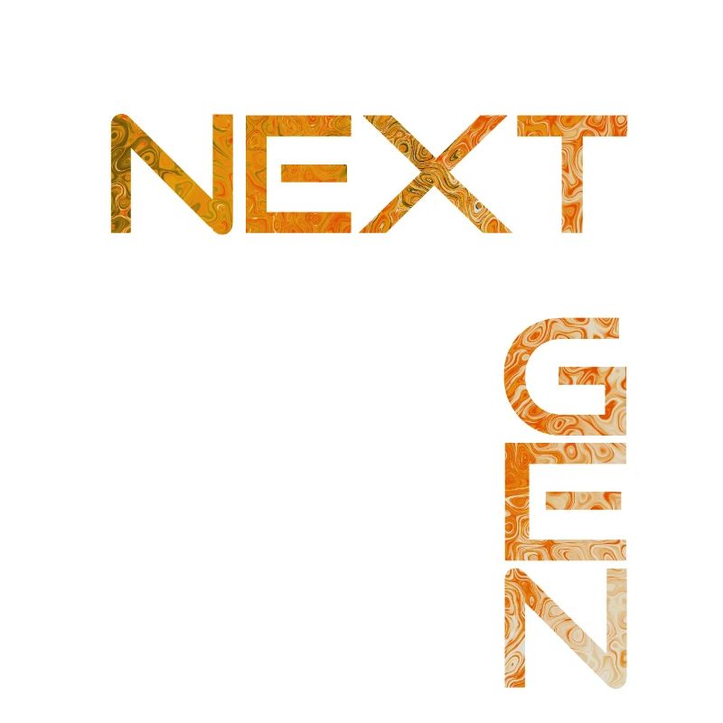 NEXT GEN