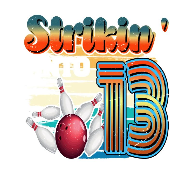 Strikin' Into 13 Bowling Bowler 13. Geburtstag