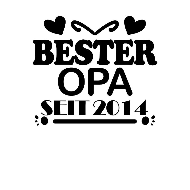 Bester Opa seit 2014