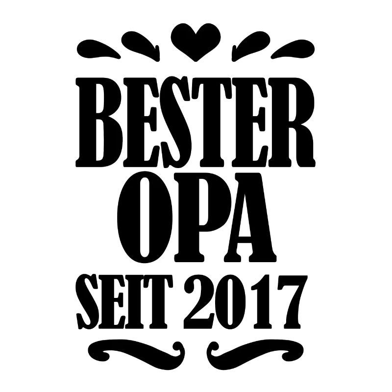 Bester Opa seit 2017 - Opa Geschenkidee