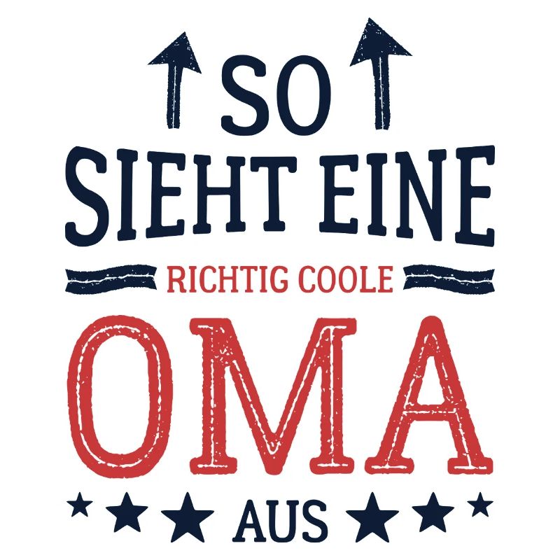 So sieht eine coole Oma aus Beste Großmutter