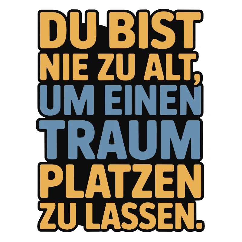 Conception de Dream Burst Never Too Old