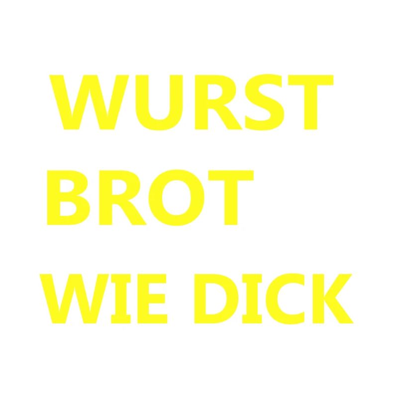 Wurst Brot Spruch Shirt