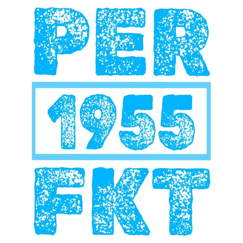 Perfektioniert 1955