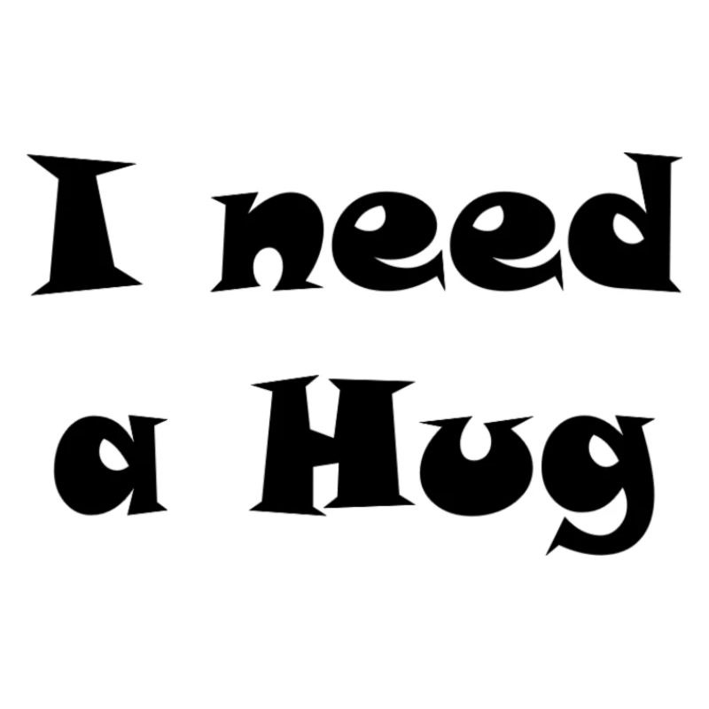 Need a hug