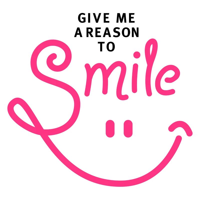 smile - smiley - lachen - a reason to smile - 2C