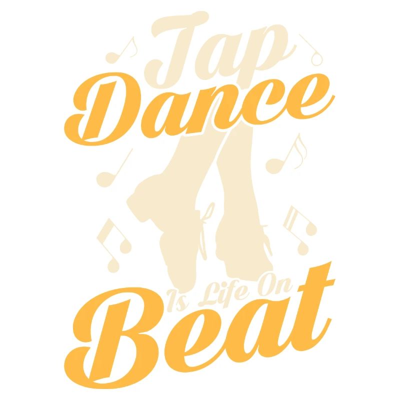 Tap Dance Is Life On Beat Tap Dancer Tap Dancing