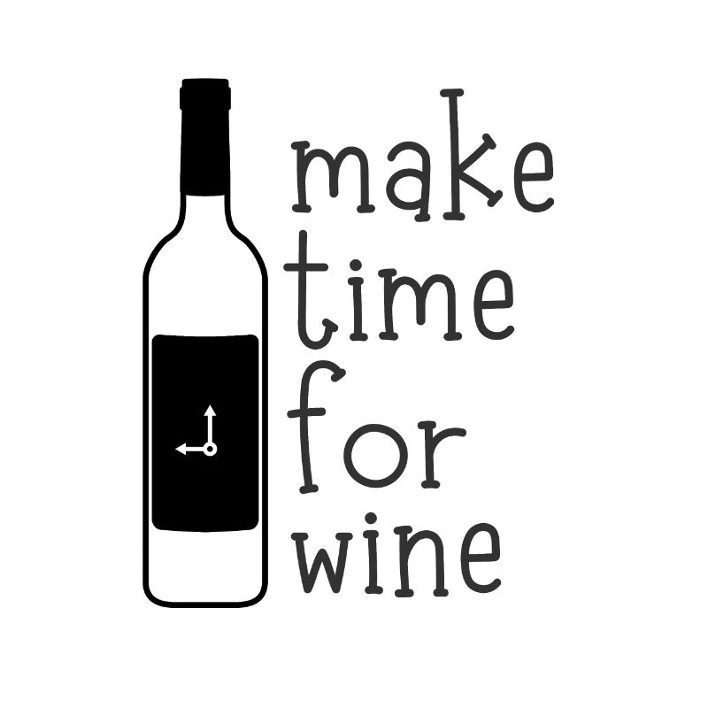 make time for wine