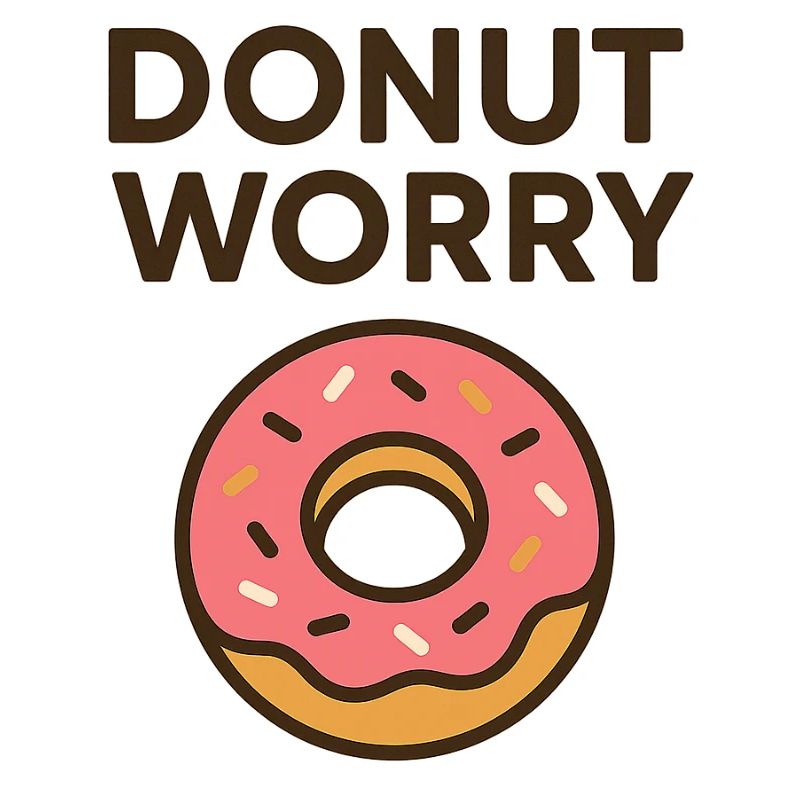Donut Worry Motivational Design