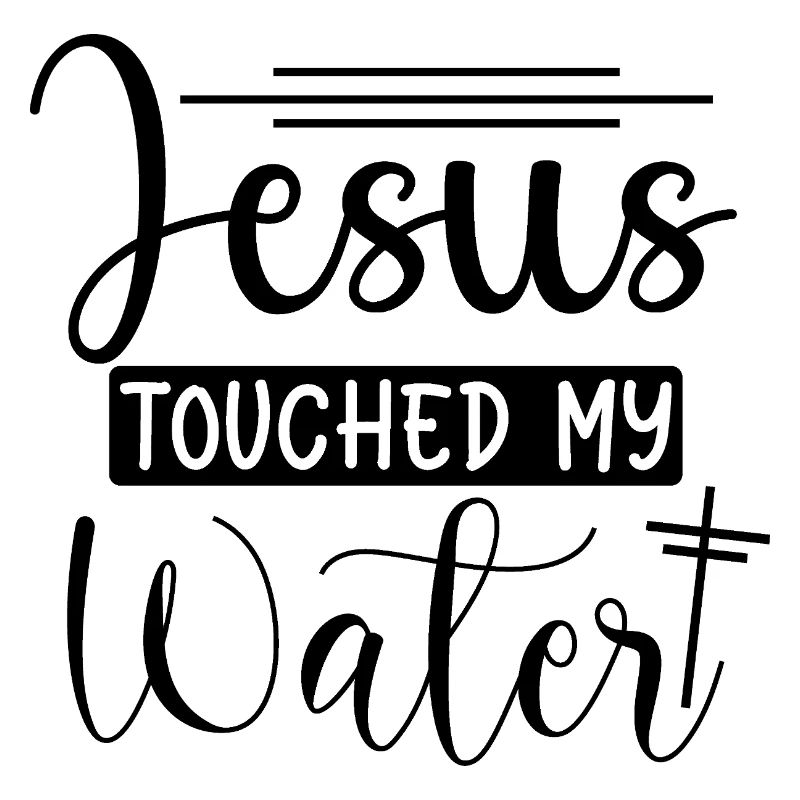 Jésus a touché mon eau