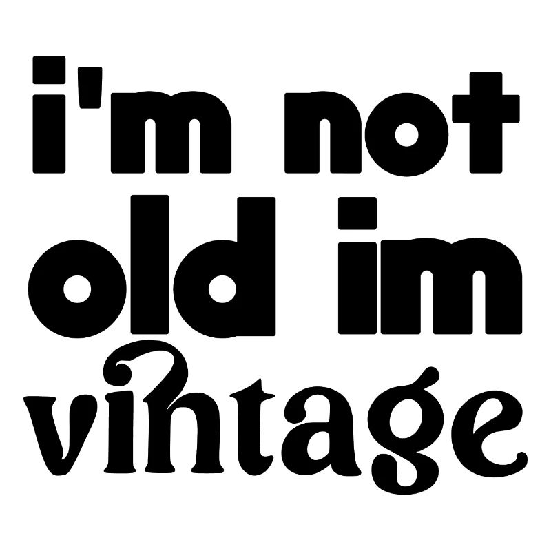 Ich bin nicht alt im Vintage