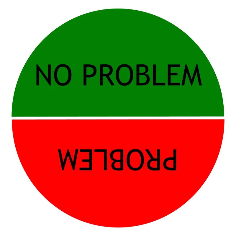 Kein Problem vs. Problem