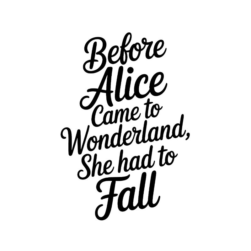 Wonderland Quote in Script