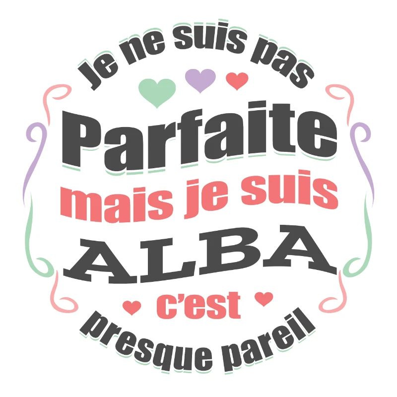 ALBA PARFAITE - PRENOM ALBA