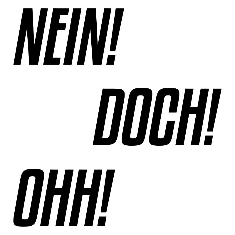 nein doch ohh