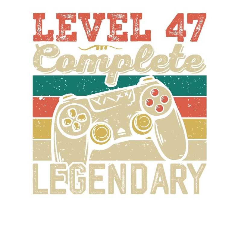 Level 47 Complete, 47 Birthday Gift