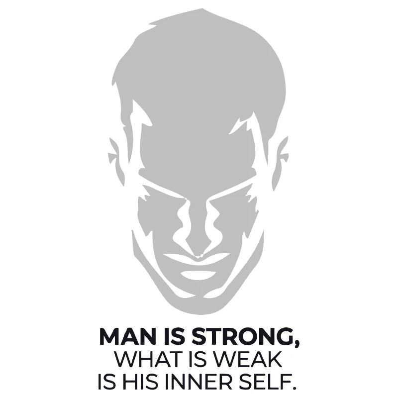 MAN IS STRONG