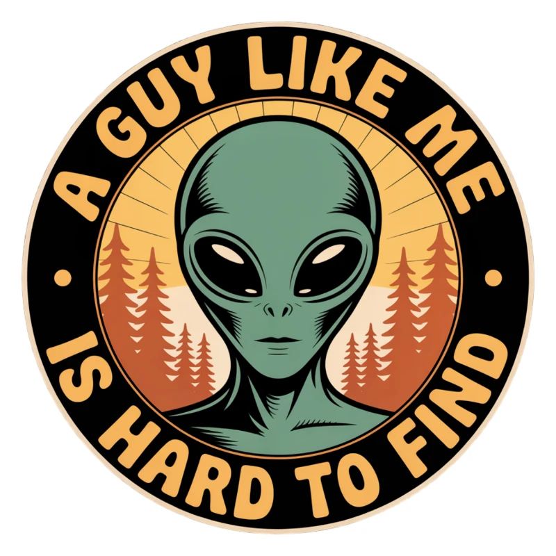 A Guy Like Me Alien