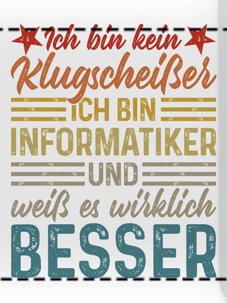 Informatiker - Kein Klugscheißer