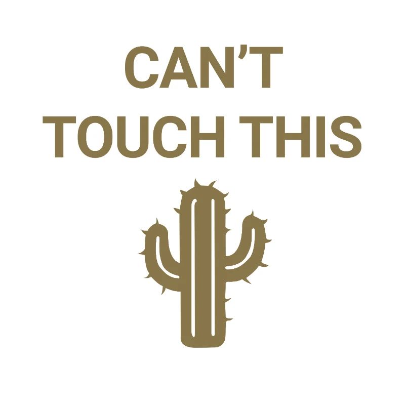 Can't touch this