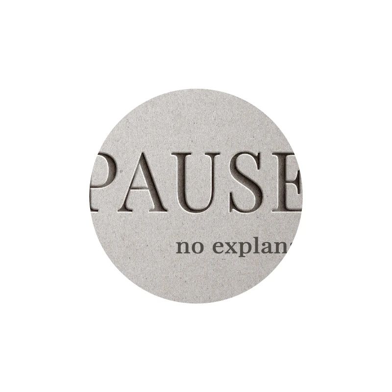 PAUSE – no explanation