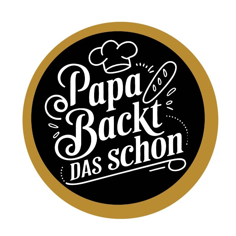 Papa backt das schon - lustiger Papa Backspruch