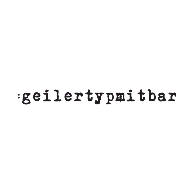 Geiler Typ Mit Bart - Hashtag #geilertypmitbart
