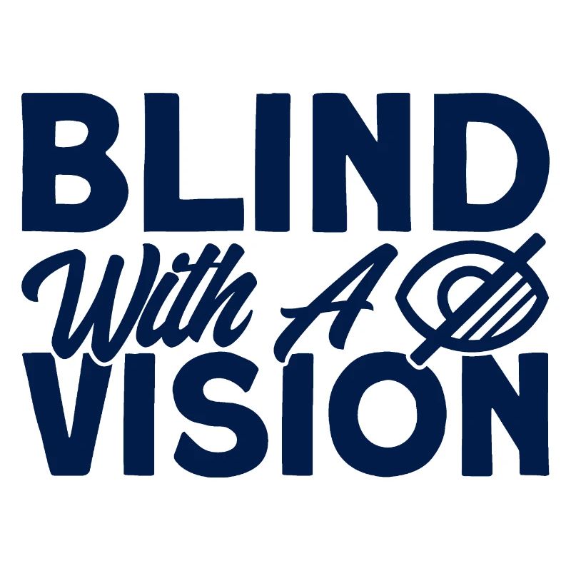 Blind with a Vision Blind Gift