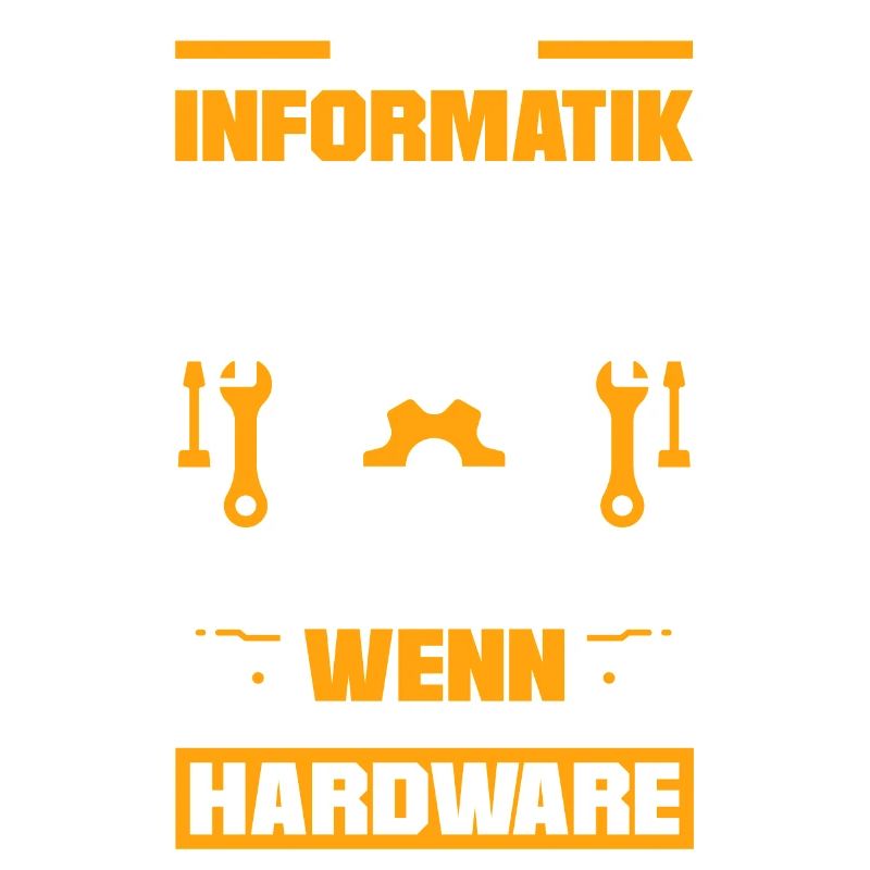 Informatiker Spruch Software Entwickler Nerd IT