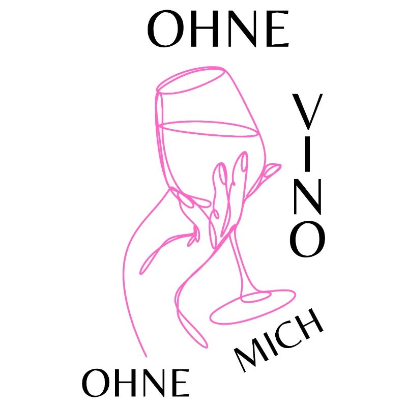 Ohne Vino ohne mich